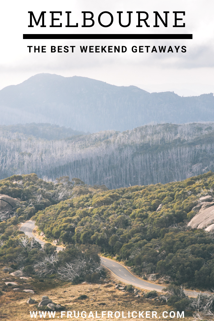 Weekend Trips from Melbourne: the Best Melbourne Getaways