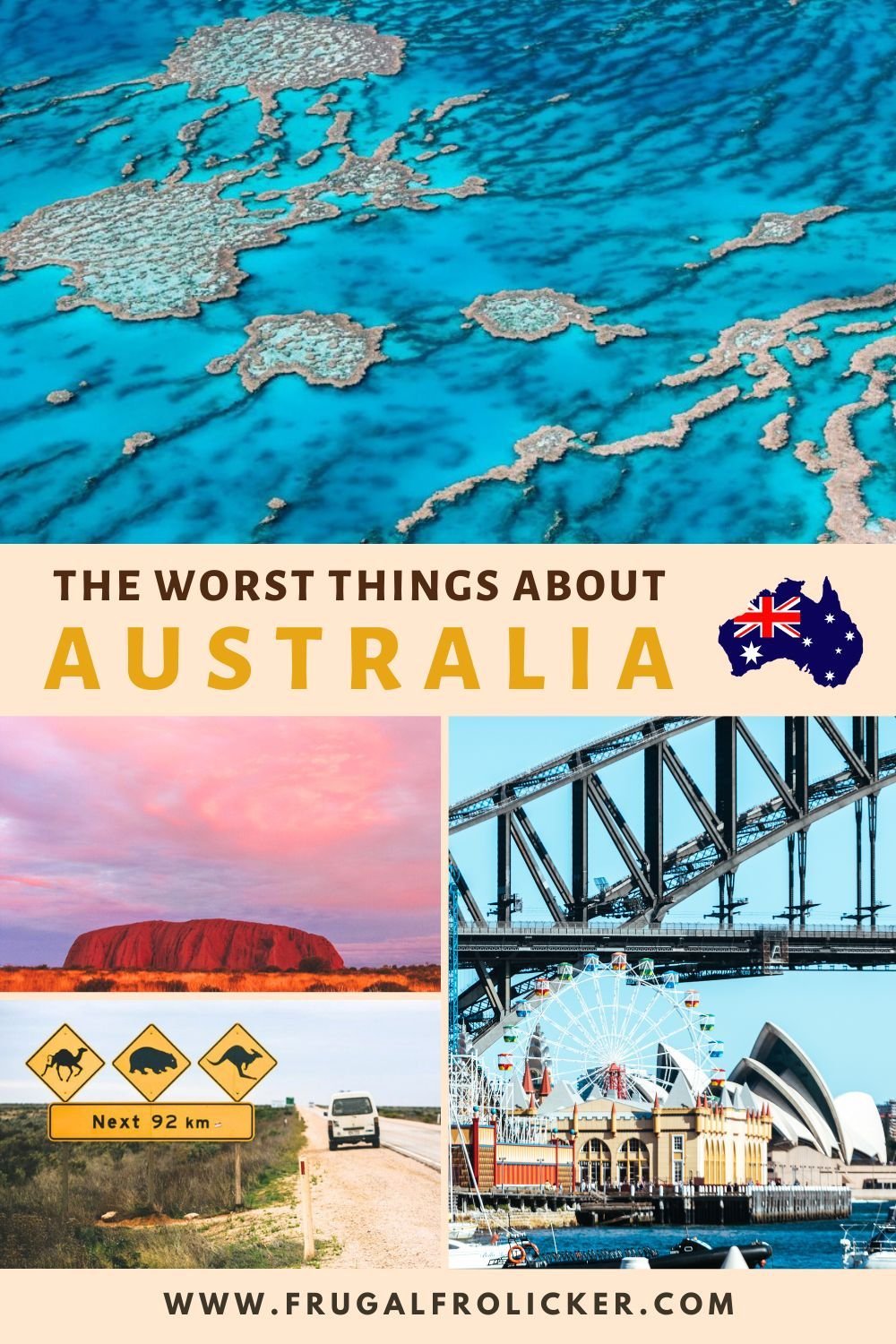 The Worst Things About Australia