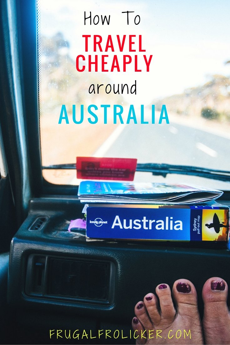 How to Travel Cheaply in Australia