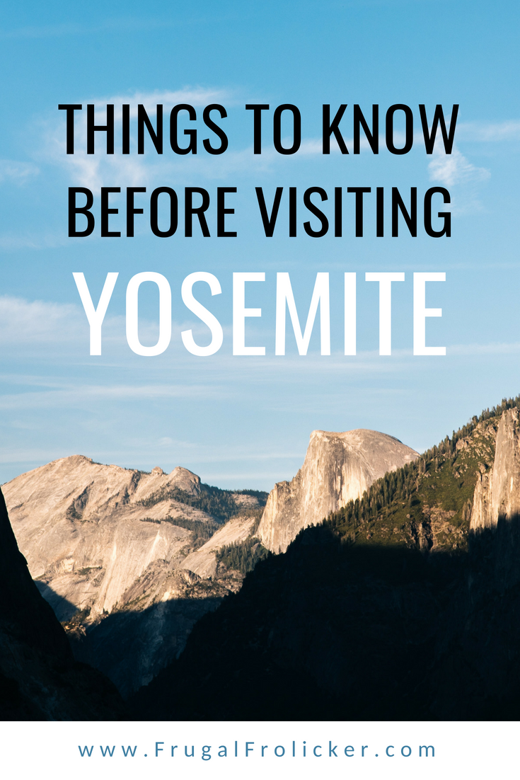 Things to Know Before Visiting Yosemite National Park