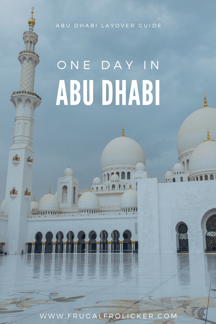 One day in Abu Dhabi: Abu Dhabi Layover Guide