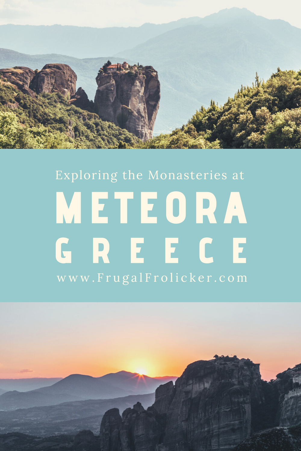 Visiting Meteora, Greece
