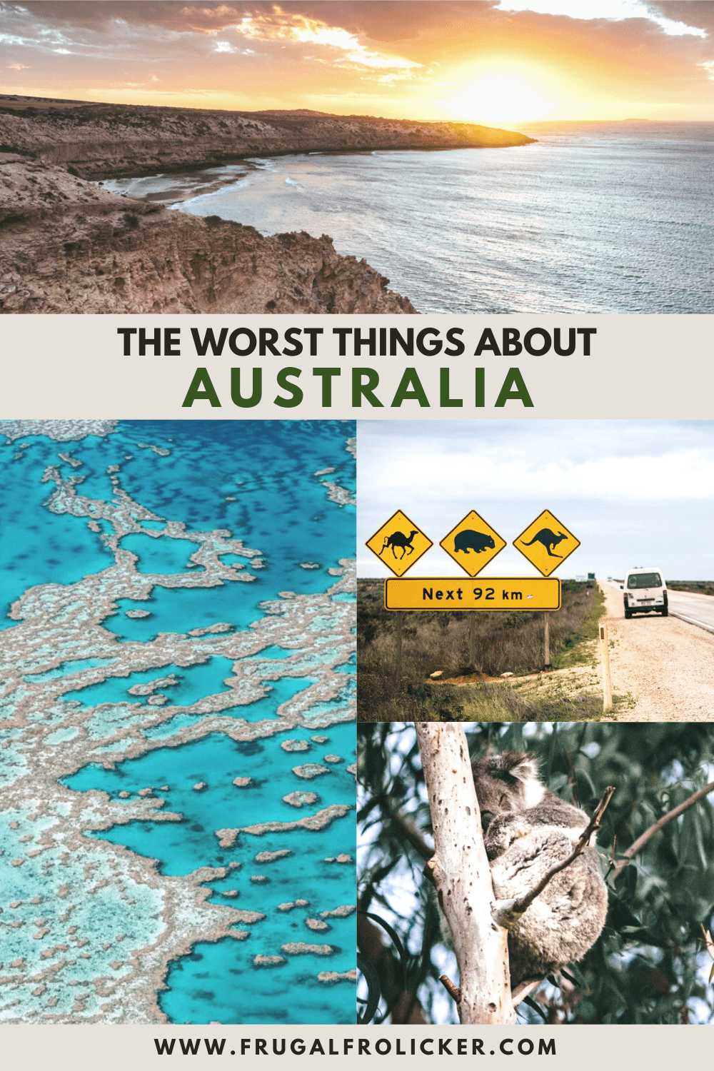 The Worst Things About Australia