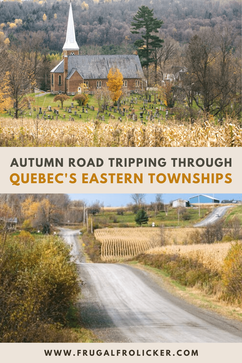 An autumn road trip through Quebec Eastern Townships