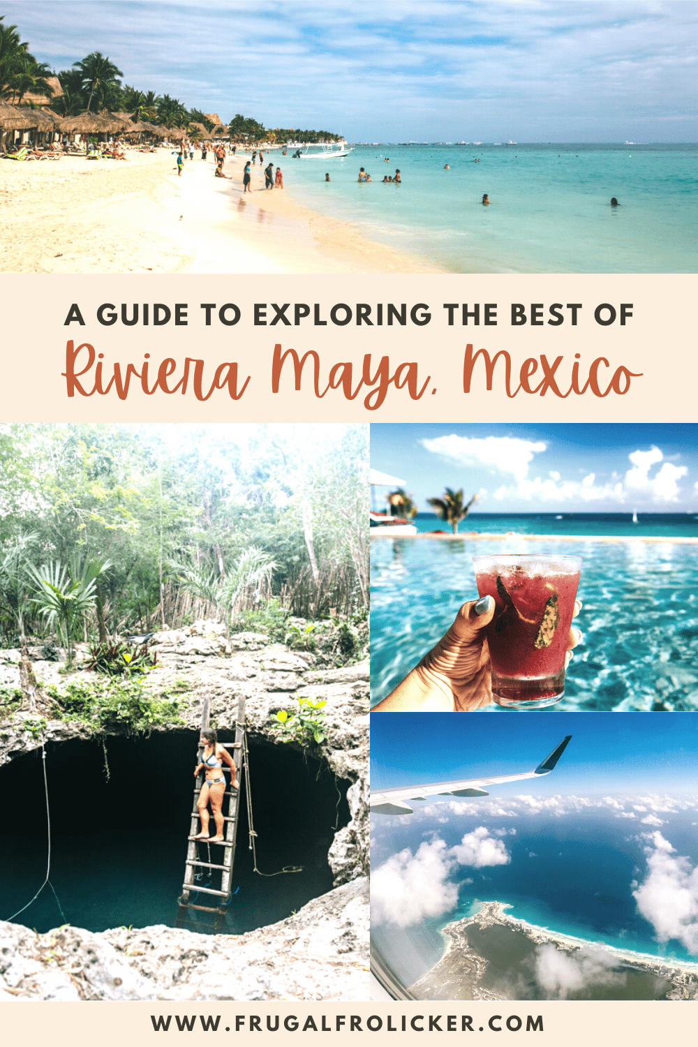 Where To Go In Riviera Maya, Mexico