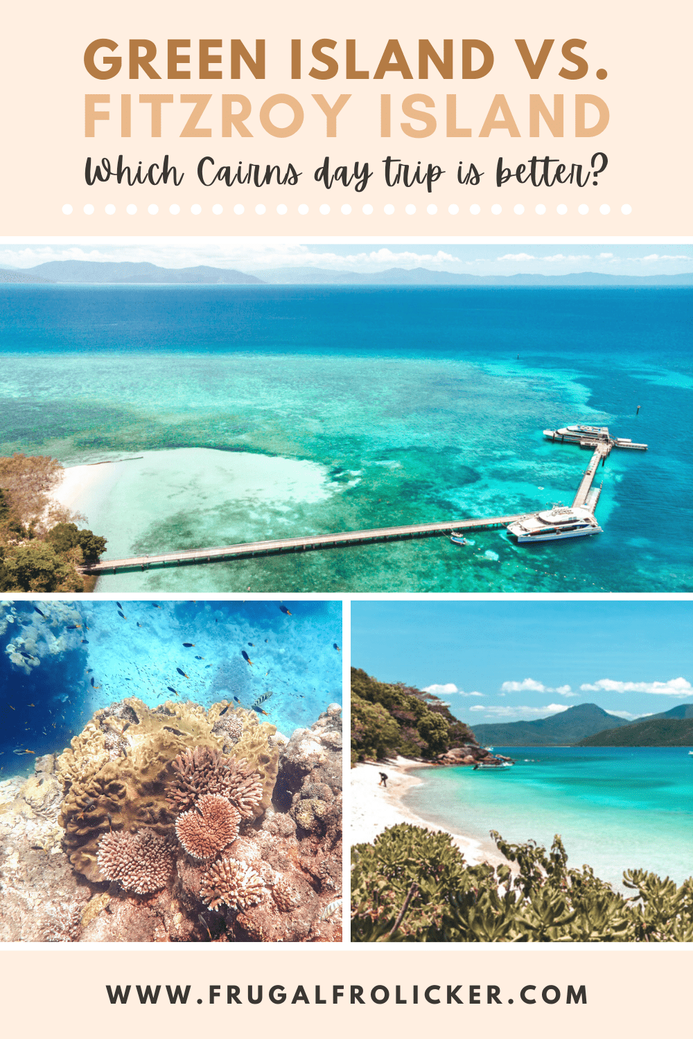 Fitzroy-Island or Green Island: which is the better day trip from Cairns?