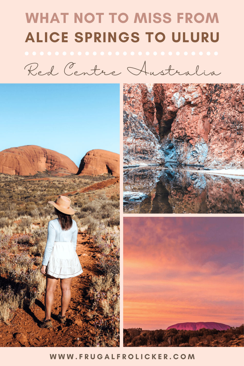 From Alice Springs to Uluru: Best Things To Do In Red Centre, Australia